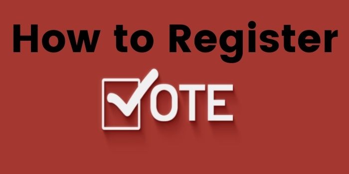 How to Register Vote
