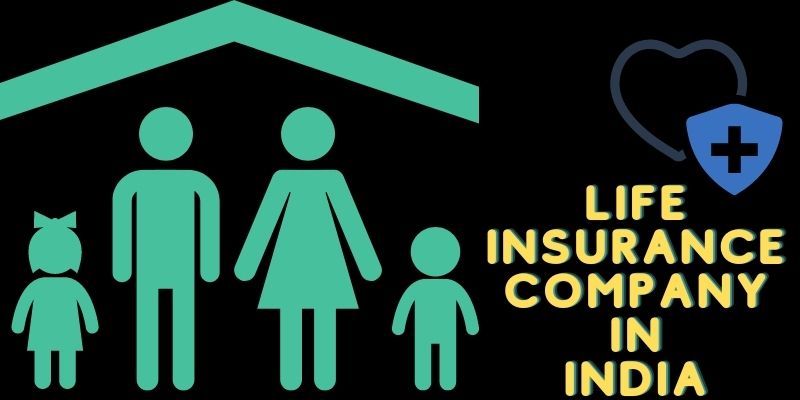 Life Insurance Company in India