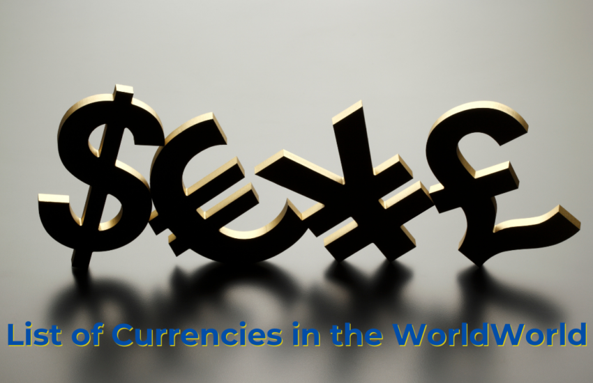 List of Currencies in the World