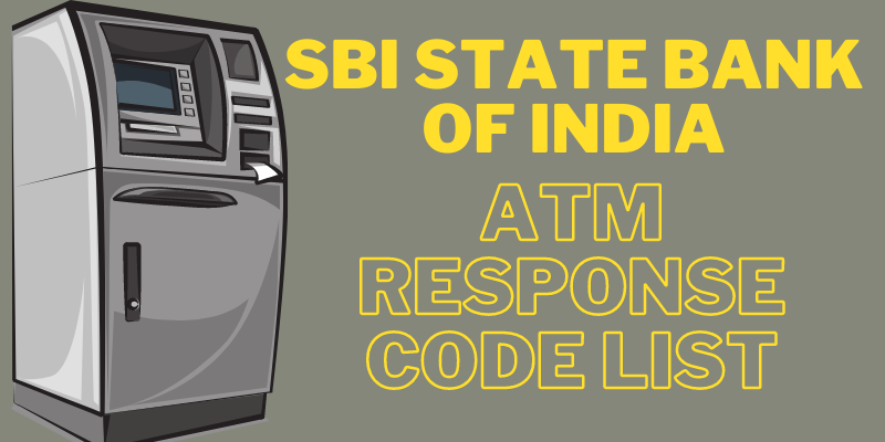 SBI State Bank of India ATM Response Code List